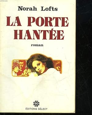 Bild des Verkufers fr LA PORTE HANTEE zum Verkauf von Le-Livre