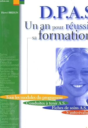 Immagine del venditore per D.P.A.S. UN AN POUR REUSSIR SA FORMATION venduto da Le-Livre