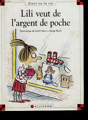 Image du vendeur pour LILI VEUT DE L'ARGENT DE POCHE mis en vente par Le-Livre