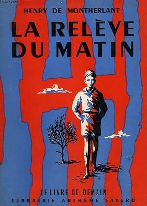 Bild des Verkufers fr LA RELEVE DU MATIN. LE LIVRE DE DEMAIN N 45. zum Verkauf von Le-Livre