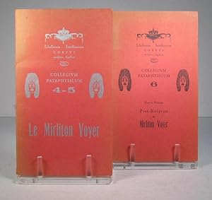 Le Mirliton Voyer. Thèmes et variations. Post-Scriptum au Mirliton Voyer. 2 Volumes
