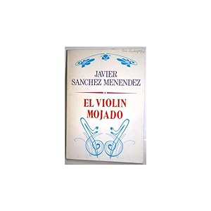 Immagine del venditore per EL VIOLN MOJADO. Poesa venduto da Librera Salamb