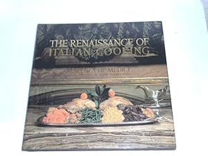 Image du vendeur pour The Renaissance of Italian Cooking. mis en vente par Der-Philo-soph