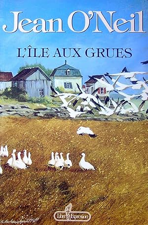 Bild des Verkufers fr L'ile aux Grues zum Verkauf von Librairie La fort des Livres