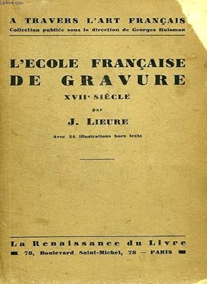 Bild des Verkufers fr L'ECOLE FRANCAISE DE GRAVURE, XVIIe SIECLE zum Verkauf von Le-Livre