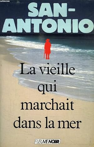 Bild des Verkufers fr LA VIEILLE QUI MARCHAIT DANS LA MER zum Verkauf von Le-Livre