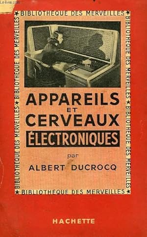 Image du vendeur pour APPAREILS ET CERVEAUX ELECTRONIQUES mis en vente par Le-Livre