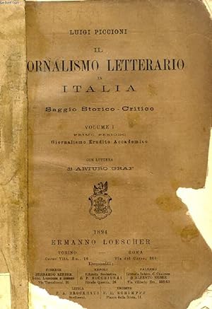Bild des Verkufers fr IL GIORNALISMO LETTERARIO IN ITALIA, SAGGIO STORICO-CRITICO, VOL. I zum Verkauf von Le-Livre