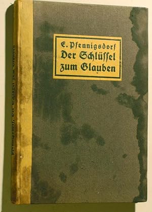 Bild des Verkufers fr Der Schlssel zum Glauben. zum Verkauf von Baues Verlag Rainer Baues 