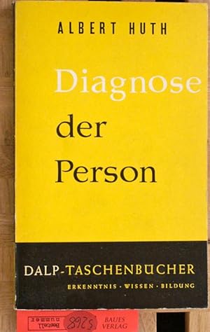 Diagnose der Person. Dalp - Taschenbücher.