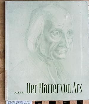 Seller image for Der Pfarrer von Ars : Sein Leben und sein Vermchtnis. for sale by Baues Verlag Rainer Baues 