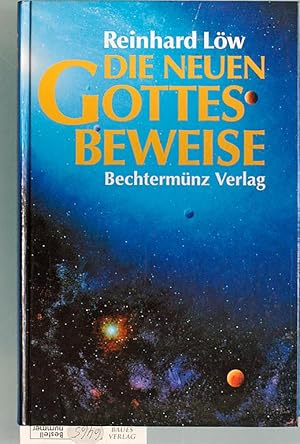 Die neuen Gottesbeweise [Gebundene Ausgabe] by Reinhard Löw