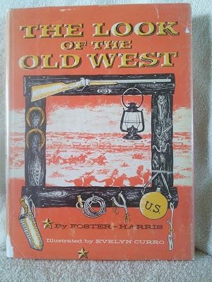 Image du vendeur pour The Look of the Old West mis en vente par Prairie Creek Books LLC.