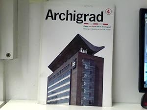 Archigrad Architekturmagazin - Planen und Bauen am 50. Breitengrad - Heft 4