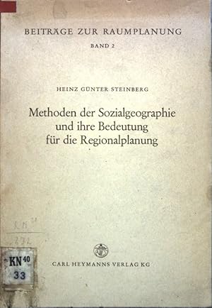 Immagine del venditore per Methoden der Sozialgeographie und ihre Bedeutung fr die Regionalplanung; Beitrge zur Raumplanung, Band 2; venduto da books4less (Versandantiquariat Petra Gros GmbH & Co. KG)