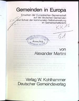 Bild des Verkufers fr Gemeinden in Europa: Einwirken der Europischen Gemeinschaft auf die deutschen Gemeinden und Schutz der kommunalen Selbstverwaltung im Gemeinschaftsrecht. Schriften zur ffentlichen Verwaltung; Bd. 39 zum Verkauf von books4less (Versandantiquariat Petra Gros GmbH & Co. KG)