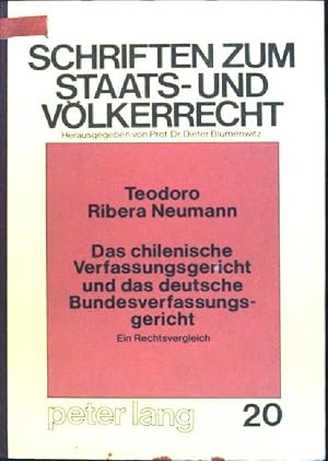 Imagen del vendedor de Das chilenische Verfassungsgericht und das deutsche Bundesverfassungsgericht: ein Rechtsvergleich Schriften zum Staats- und Vlkerrech; Bd. 20 a la venta por books4less (Versandantiquariat Petra Gros GmbH & Co. KG)