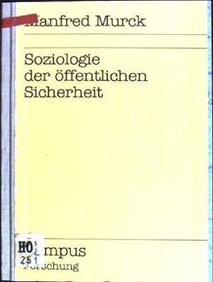 Seller image for Soziologie der ffentlichen Sicherheit Campus / Forschung; Bd. 156 for sale by books4less (Versandantiquariat Petra Gros GmbH & Co. KG)