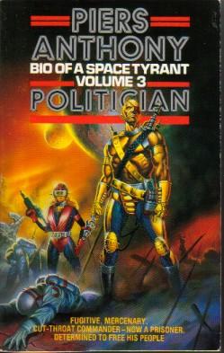 Image du vendeur pour Bio of a Space Tyrant Volume 3: Politician mis en vente par N & A Smiles