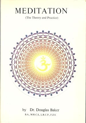 Seller image for The Theory and Practice of Meditation Volume II of the Seven Pillars of Ancient Wisdom for sale by Eve's Book Garden