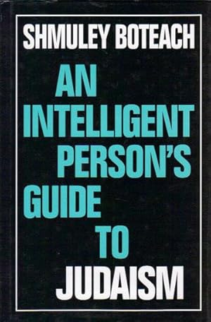 Seller image for AN INTELLIGENT PERSON'S GUIDE TO JUDAISM for sale by Black Stump Books And Collectables