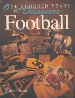 Image du vendeur pour One Hundred Years Of Delaware Football mis en vente par Sportspages