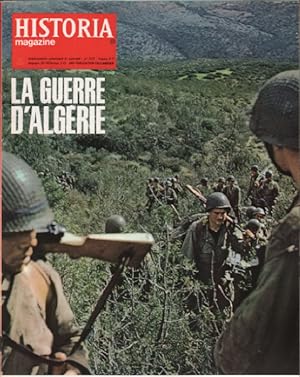La guerre d'algerie/ revue historia magazine n° 213 / la négciation ou la guerre