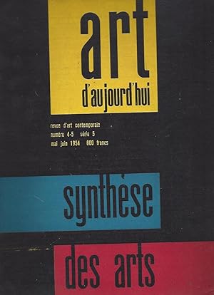 Seller image for ART d'aujourd'hui - Srie 5 - Numeros 4/5 mai-juin 1954 - SYNTHSE DES ARTS for sale by ART...on paper - 20th Century Art Books