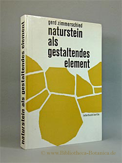 Bild des Verkufers fr naturstein als gestaltendes element - natural stone as an element in design - la pierre naturelle, lment de la plastique en architecture. zum Verkauf von Bibliotheca Botanica