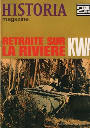 2ème guerre mondiale / historia magazine n° 75 retraite sur la rivière kwai