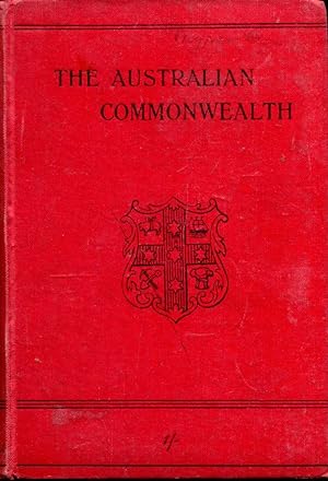 The Australian Commonwealth - its Geography and History
