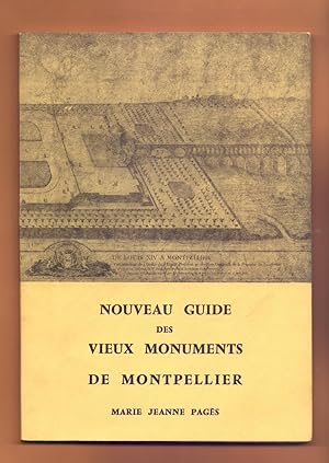 Seller image for NOUVEAU GUIDE DES VIEUX MONUMENTS DE MONTPELLIER for sale by Libreria 7 Soles