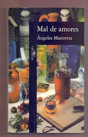 Seller image for MAL DE AMORES for sale by Libreria 7 Soles