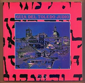 Image du vendeur pour GUIA DEL TOLEDO JUDIO mis en vente par Libreria 7 Soles