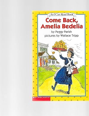 Image du vendeur pour Come Back, Amelia Bedelia mis en vente par TuosistBook