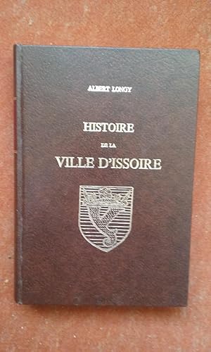 Imagen del vendedor de Histoire de la ville d'Issoire a la venta por Librairie de la Garenne