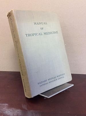 Bild des Verkufers fr A MANUAL OF TROPICAL MEDICINE zum Verkauf von Kubik Fine Books Ltd., ABAA