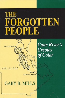 The Forgotten People: Cane River's Creoles of Color