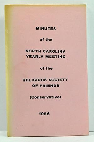 Minutes of the North Carolina Yearly Meeting of the Religious Society of Friends (Conservative). ...