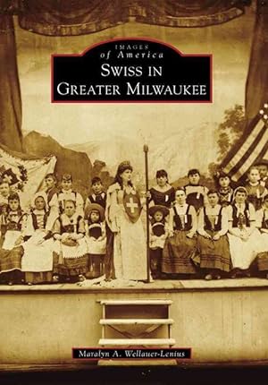 Seller image for Swiss in Greater Milwaukee (Paperback) for sale by Grand Eagle Retail