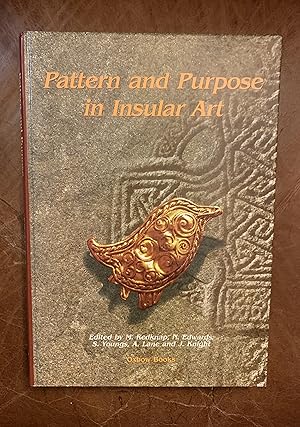 Seller image for Pattern and Purpose in Insular Art for sale by Three Geese in Flight Celtic Books