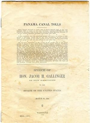 Panama Canal Tolls; Speech of Jacob H. Gallager of New Hampshire in the Senate of the United Stat...
