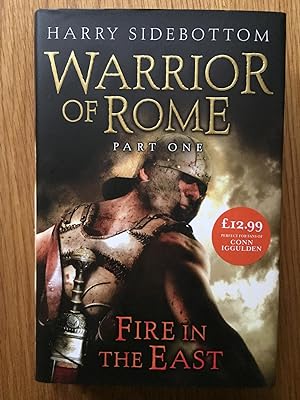 Imagen del vendedor de Warrior of Rome, Part 1: Fire in the East (Warrior of Rome 1) a la venta por Setanta Books