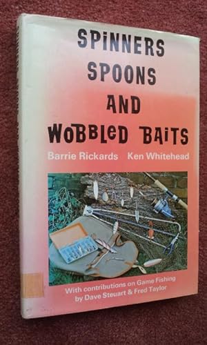 Seller image for SPINNERS SPOONS AND WOBBLED BAITS for sale by Ron Weld Books
