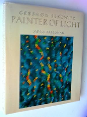 Seller image for Gershon Iskowitz Painter of Light for sale by Claudine Bouvier