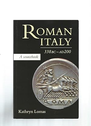 Seller image for ROMAN ITALY 338BC - AD200 A Sourcebook for sale by Books for Amnesty, Malvern