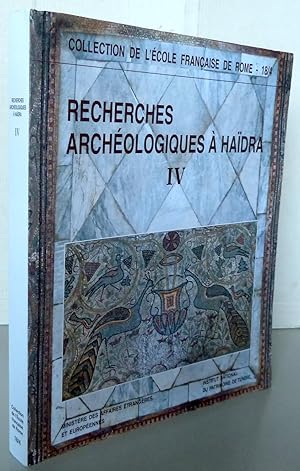 Recherches archéologiques à Haïdra : Volume 4, La basilique II dite de Candidus ou des martyrs de...