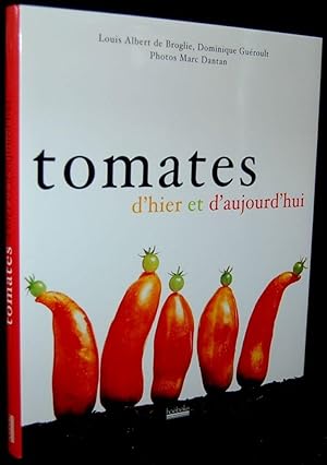Imagen del vendedor de Tomates d'hier et d'aujourd'hui a la venta por Librairie La fort des Livres