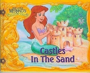 Castles In The Sand.The Little Mermaids