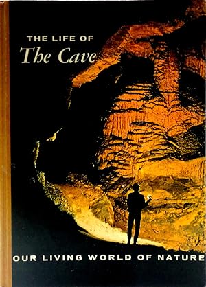 Imagen del vendedor de The Life of the Cave a la venta por The Parnassus BookShop